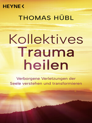 cover image of Kollektives Trauma heilen